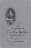 Cover: The Silencing of Emily Mullen and Other Essays - Louisiana State University Press