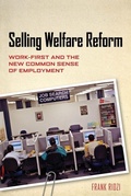Cover: Selling Welfare Reform - New York University Press