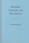 Cover: Ronsard, Petrarch and the ""Amours - University Press of Florida