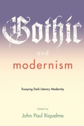 Cover: Gothic and Modernism - Johns Hopkins University Press