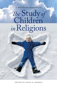 Enlarge image Cover: The Study of Children in Religions - New York University Press