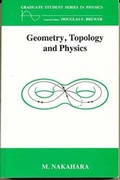 Cover: Geometry, Topology and Physics, Third Edition - CRC Press
