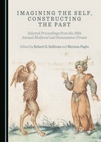 Enlarge image Cover: Imagining the Self, Constructing the Past - Cambridge Scholars Publishing