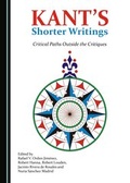 Cover: Kant's Shorter Writings - Cambridge Scholars Publishing