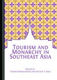 Abbildung von: Tourism and Monarchy in Southeast Asia - Cambridge Scholars Publishing