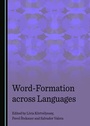 Cover: Word-Formation across Languages - Cambridge Scholars Publishing