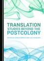 Cover: Translation Studies beyond the Postcolony - Cambridge Scholars Publishing