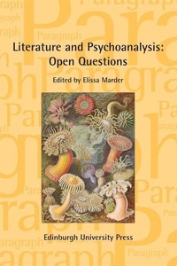 Enlarge image Cover: Literature and Psychoanalysis: Open Questions - Edinburgh University Press