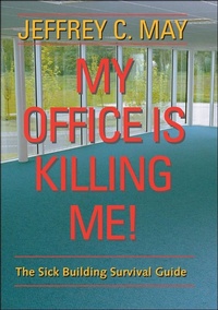 Abbildung von: My Office Is Killing Me! - Johns Hopkins University Press