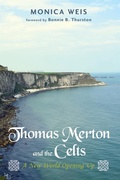 Cover: Thomas Merton and the Celts - Wipf & Stock Publishers