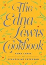 Cover: The Edna Lewis Cookbook - Hunter Lewis Foundation