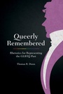 Cover: Queerly Remembered - University of South Carolina Press