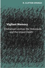 Cover: Vigilant Memory - Johns Hopkins University Press