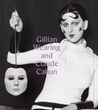 Abbildung von: Gillian Wearing and Claude Cahun - National Portrait Gallery Publications