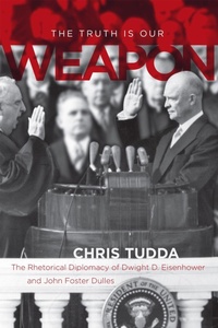 Enlarge image Cover: The Truth Is Our Weapon - Louisiana State University Press