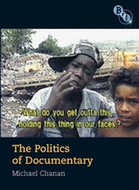 Enlarge image Cover: Politics of Documentary - BFI Publishing