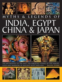 Abbildung von: Myths & Legends of India, Egypt, China & Japan - Southwater