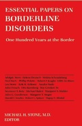 Cover: Essential Papers on Borderline Disorders - New York University Press