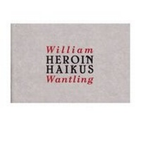 Enlarge image Cover: Heroin Haikus - Tangerine Press