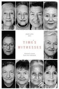 Cover: Time's Witnesses: Women's Voices from the Holocaust - Fledgling Press