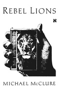 Cover: Rebel Lions - New Directions Publishing Corporation