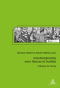 Cover: Interdisciplinarit&eacute;s entre Natures et Soci&eacute;t&eacute;s - Peter Lang Verlag