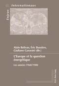 Cover: L'Europe et la question &eacute;nerg&eacute;tique - Peter Lang Verlag