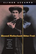Cover: Blessed Motherhood, Bitter Fruit - Johns Hopkins University Press