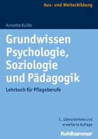 Abbildung von: Grundwissen Psychologie, Soziologie und Pädagogik - Kohlhammer