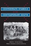Cover: Confederate Symbols in the Contemporary South - University Press of Florida
