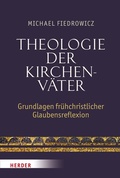 Cover: Theologie der Kirchenv&auml;ter - Verlag Herder