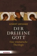 Cover: Der dreieine Gott - Verlag Herder