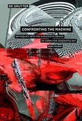 Cover: Confronting the Machine - De Gruyter