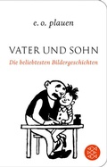 Cover: Vater und Sohn - Die beliebtesten Bildergeschichten - Fischer Taschenbuch