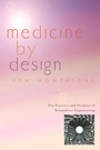 Cover: Medicine by Design - Johns Hopkins University Press