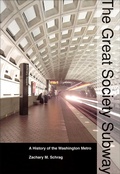 Cover: The Great Society Subway - Johns Hopkins University Press