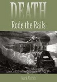 Enlarge image Cover: Death Rode the Rails - Johns Hopkins University Press