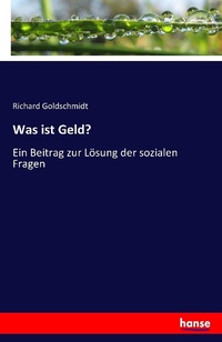 Enlarge image Cover: Was ist Geld? - Hansebooks