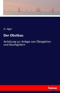 Cover: Der Obstbau - Hansebooks