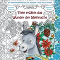 Cover: Theo erz&auml;hlt das Wunder der Weihnacht - BoD - Books on Demand