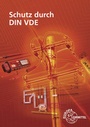 Cover: Schutz durch DIN VDE - Europa-Lehrmittel