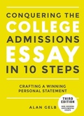 Cover: Conquering the College Admissions Essay in 10 Steps, Third Edition - Ten Speed Press