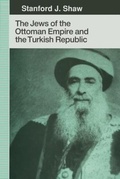 Cover: The Jews of the Ottoman Empire and the Turkish Republic - New York University Press