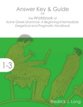 Cover: Answer Key & Guide for the Workbook of Koine Greek Grammar - Glossahouse