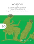 Cover: Workbook for Koine Greek Grammar - Glossahouse