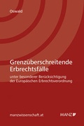 Cover: Grenz&uuml;berschreitende Erbrechtsf&auml;lle - Manz