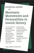 Cover: Essential Papers on Messianic Movements and Personalities in Jewish History - New York University Press