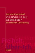 Cover: Wie gewiss ist das Gewissen? - Verlag Herder