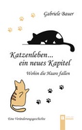 Cover: Katzenleben...ein neues Kapitel - Berger & S&ouml;hne, Ferdinand