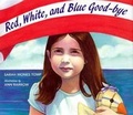 Cover: Red, White, and Blue Good-Bye - Walker Childrens